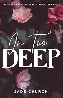 In Too Deep by Church, Jade | Paperback | Romance 2