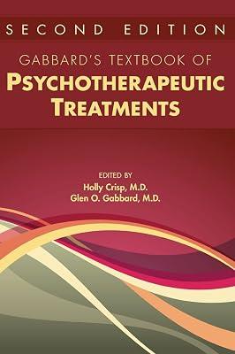 GABBARDS TEXTBOOK OF PSYCHOTHERAPEUTIC TREATMENTS 2ED (HB 2023) | Hardcover | Psychotherapy 2