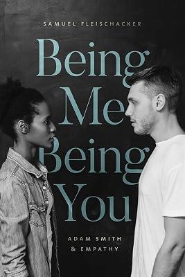 Being Me Being You - Adam Smith and Empathy by Fleischacker, Samuel | Paperback | Philosophy 2