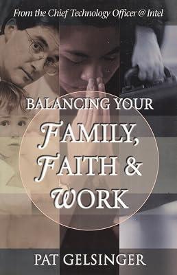 Balancing Your Family, Faith, and Work by Gelsinger, Pat | Paperback | Religion & Beliefs 2