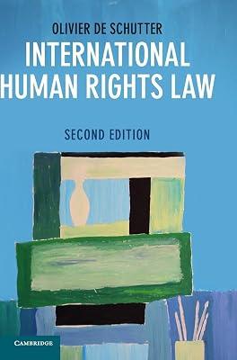 International Human Rights Law: Cases, Materials, Commentary by De Schutter, Olivier | Hardcover | Political Science 2