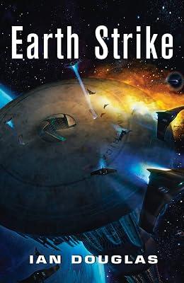 Earth Strike (Star Carrier, Book 1) by Ian Douglas | Paperback | Science Fiction 2