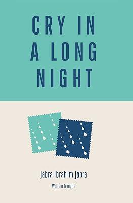 Cry in a Long Night: And Four Stories by Jabra, Jabra Ibrahim | Paperback | Modern & Contemporary Fiction (Post C 1945) 2