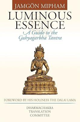 Luminous Essence: A Guide to the Guhyagarbha Tantra by Mipham, Jamgon | Hardcover | Religion 2