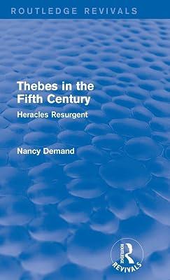 Thebes in the Fifth Century: Heracles Resurgent (Routc Revivals) by Demand, Nancy | Hardcover | History 2