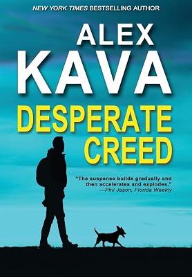 Desperate Creed (Ryder Creed) by Alex Kava | Hardcover | Adventure 2
