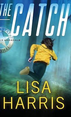 The Catch (US Marshals, 3) by Harris, Lisa | Hardcover | Fiction 2