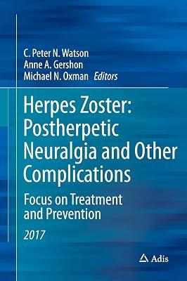 Herpes Zoster: Postherpetic Neuralgia and Other Complications: Focus on Treatment and Prevention | Hardcover | Medical 2