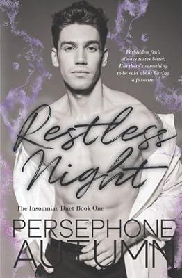 Restless Night: Insomniac Duet #1: 5 (Bay Area Duet) by Autumn, Persephone | Paperback | Romance 2