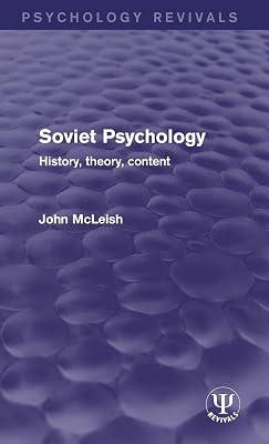 Soviet Psychology: History, Theory, Content (Psychology Revivals) by McLeish, John | Hardcover | Psychology 2