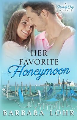 Her Favorite Honeymoon by Lohr, Barbara | Paperback | Adult & Contemporary Romance 2