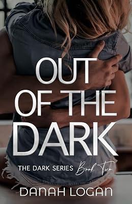Out of the Dark by Logan, Danah | Paperback | Adult & Contemporary Romance 2