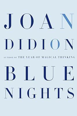 Blue Nights by Didion, Joan | Hardcover | Biography & Autobiography 2