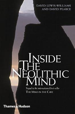 Inside the Neolithic Mind by Pearce, David; Lewis, Williams David | Hardcover | History 2