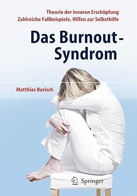 Das Burnout-Syndrom: Theorie der inneren Erschöpfung - Zahlreiche Fallbeispiele - Hilfen zur Selbsthilfe by Burisch, Matthias | Hardcover | Clinical Psychology 2