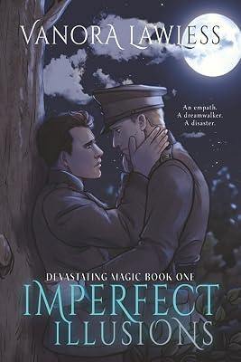 Imperfect Illusions: 1 (Devastating Magic) by Lawless, Vanora | Paperback | Romance 2