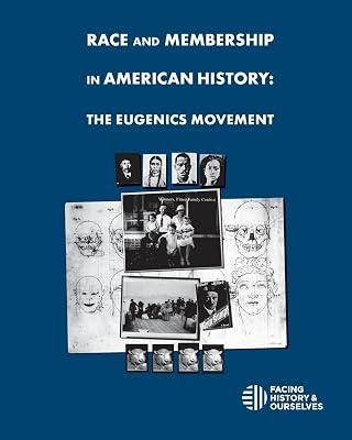 Race And Membership in American History: The Eugenics Movement by Facing History and Ourselves | Paperback | History 2