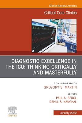 Diagnostic Excellence in the ICU: Thinking Critically and Masterfully; Critical Care Clinics (1) (Clinics Review Articles, 38) | Hardcover | Medical 2