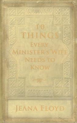 10 Things Every Minister's Wife Needs to Know by Floyd, Jeana | Hardcover | Christian Leaders & Leadership 2