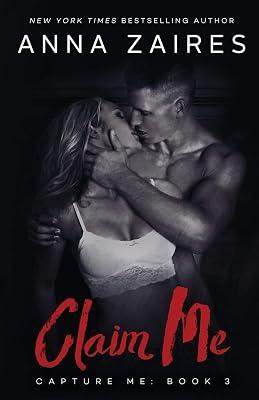 Claim Me: 3 (Capture Me) by Zaires, Anna; Zales, Dima | Paperback | Adult & Contemporary Romance 2