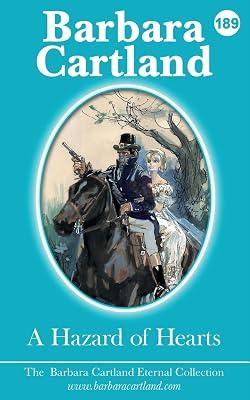A HAZARD OF HEARTS: 189 (THE BARBARA CARTLAND ETERNAL COLLECTION) by Cartland, Barbara | Paperback | Historical Romance 2