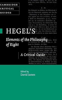 Hegel's Elements of the Philosophy of Right: A Critical Guide (Cambridge Critical Guides) | Hardcover | Philosophy 2