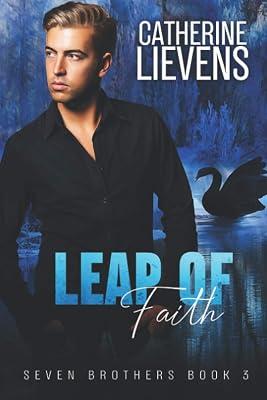 Leap of Faith: 3 (Seven Brothers) by Lievens, Catherine | Paperback | Fiction 2