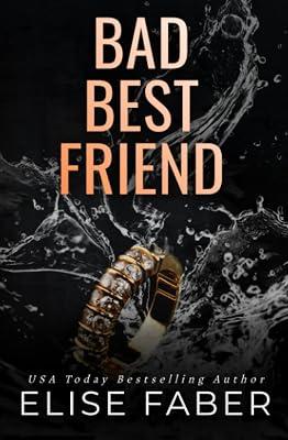Bad Best Friend: 14 (Billionaire's Club) by Faber, Elise | Paperback | Adult & Contemporary Romance 2