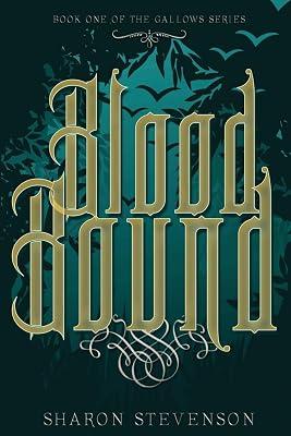 Blood Bound: 1 (The Gallows Novels) by Stevenson, Sharon | Paperback | Fiction 2