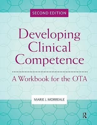 Developing Clinical Competence: A Workbook for the OTA by Morreale, Marie J. | Paperback | Medical 2