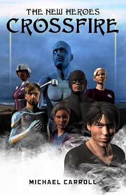 The New Heroes: Crossfire by Carroll, Michael | Paperback | Juvenile Fiction 2