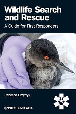 Wildlife Search and Rescue: A Guide for First Responders by Dmytryk, Rebecca | Paperback | Science 2