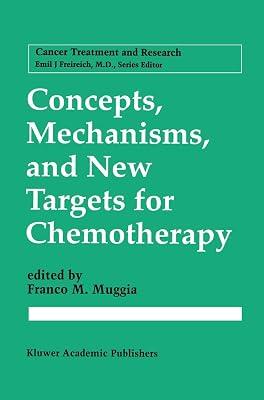 Concepts, Mechanisms, and New Targets for Chemotherapy: 78 (Cancer Treatment and Research) | Hardcover | Chemotherapy 2