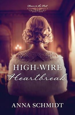 High-Wire Heartbreak by Schmidt, Anna | Paperback | Fiction 2