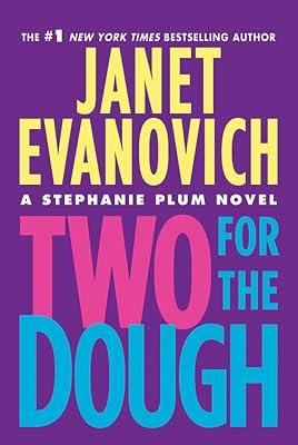 Two for the Dough (Stephanie Plum Novels) by Evanovich, Janet | Paperback 2