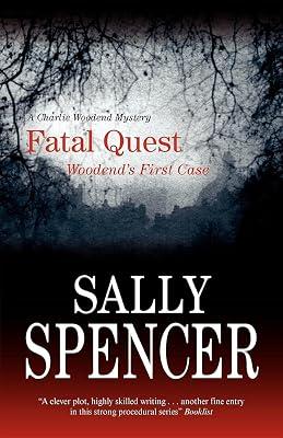 Fatal Quest: Woodend's First Case by Spencer, Sally | Paperback | Crime & Mystery 2