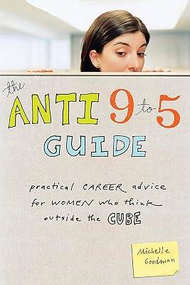 THE ANTI 9 TO 5 GUIDE by Goodman, Michelle | Paperback | Encyclopaedias & Reference Works 2
