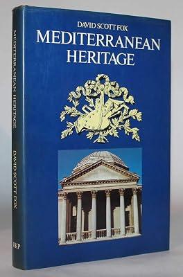 Mediterranean Heritage by Fox, David Scott | Hardcover | British & Irish History 2