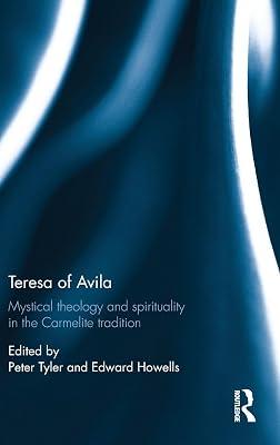 Teresa of Avila by Tyler, Peter; Howells, Edward | Hardcover | Religion 2