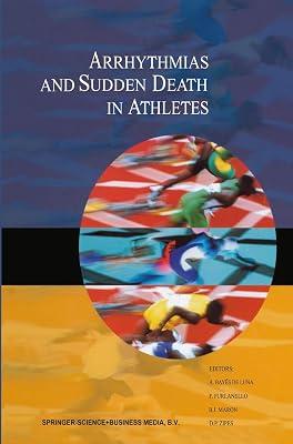 Arrhythmias and Sudden Death in Athletes: 232 (Developments in Cardiovascular Medicine) by Bayes De Luna, Antonio; Maron, B. J.; Zipes, Douglas P.; Furlanello, F. | Paperback | Medical 2