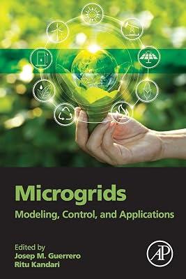 Microgrids: Modeling, Control, and Applications by Josep Guerrero | Paperback | Alternative & Renewable Energy Sources & Technology 2