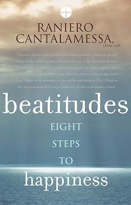 Beatitudes: Eight Steps to Happiness by Cantalamessa OFM Cap, Raniero | Paperback | Religion 2