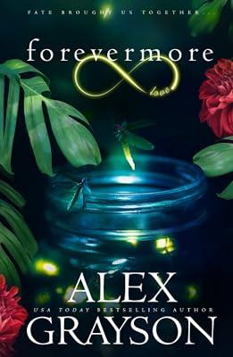 Forevermore: 1 by Grayson, Alex | Hardcover | Adult & Contemporary Romance 2