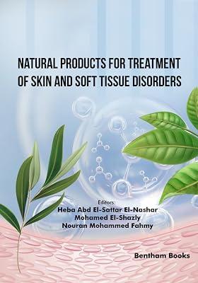 Natural Products for Treatment of Skin and Soft Tissue Disorders by El-Nashar, Heba Abd El-Sattar | Paperback | Dermatology 2