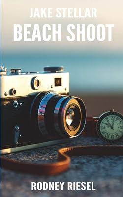 Beach Shoot: Jake Stellar: 2 by Riesel, Rodney | Paperback | Fiction 2