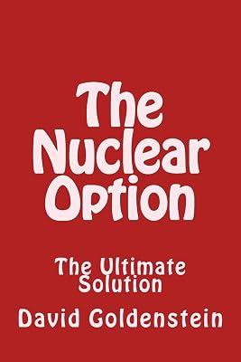 The Nuclear Option by Goldenstein, David | Paperback | History 2