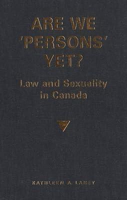 Are We Person's Yet: Law and Sexuality in Canada by Lahey, Kathleen A. | Paperback | Law 2