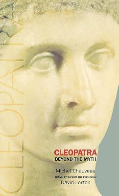Cleopatra: Beyond the Myth by Chauveau, Michel | Hardcover | Biography & Autobiography 2