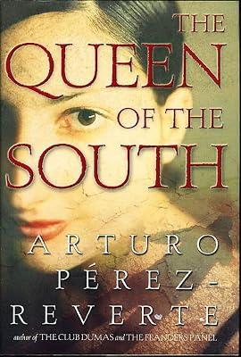 The Queen of the South by Perez-Reverte, Arturo | Paperback | Crime & Mystery 2