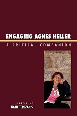 Engaging Agnes Heller: A Critical Companion | Paperback | Philosophy 2